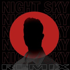 Night Sky (Remix)