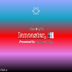 lancaster, ⅲ: finality