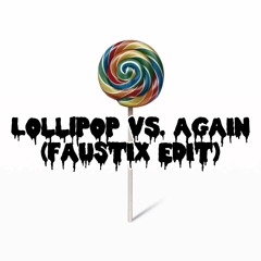 Roger Sanchez Vs. Fovos - Lollipop Again (Faustix Edit)