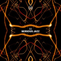 SD - Nervous Jazz EP - Dispatch Recordings 177 - OUT NOW