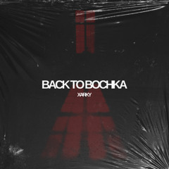 BACK TO BOCHKA (ORIGINAL MIX) FREE DOWNLOAD