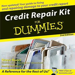 DOWNLOAD KINDLE 📑 Credit Repair Kit for Dummies: Second Edition by  Steve Bucci,Bret