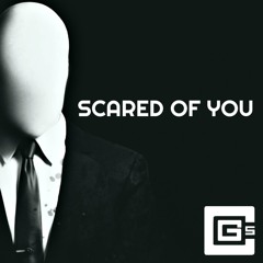 Scared of You (feat. Toby Turner)