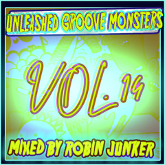 unleashed groove monsters(Vol. 14)