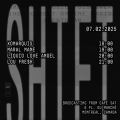 LOU FRE$H | Shift Radio | 02.07.25