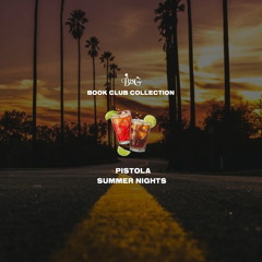 Pistola - Summer Nights
