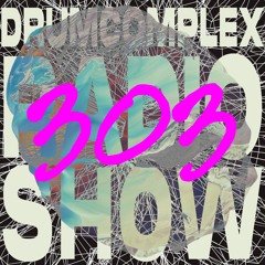 Drumcomplexed Radio Show 303 | Sascha Heinrichs