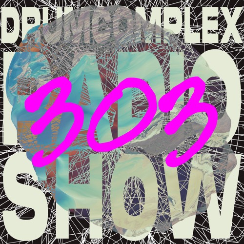 Drumcomplexed Radio Show 303 | Sascha Heinrichs