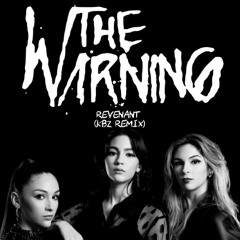 The Warning - Revenant (Kbz Remix)