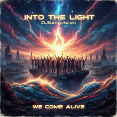 Into the Light