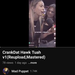 CrankDat Hawk Tuah Extended Mix v1