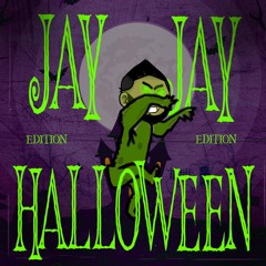 Halloween Edition - JayJay Lpz