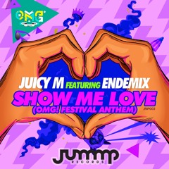 Show Me Love (Original Mix) [feat. Endemix]