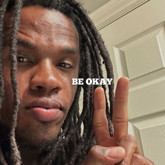 Be Okay