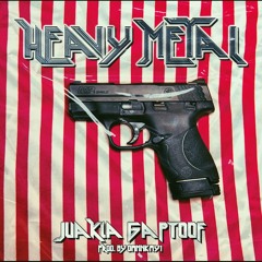 Heavy Metal (feat. Gap Toof)