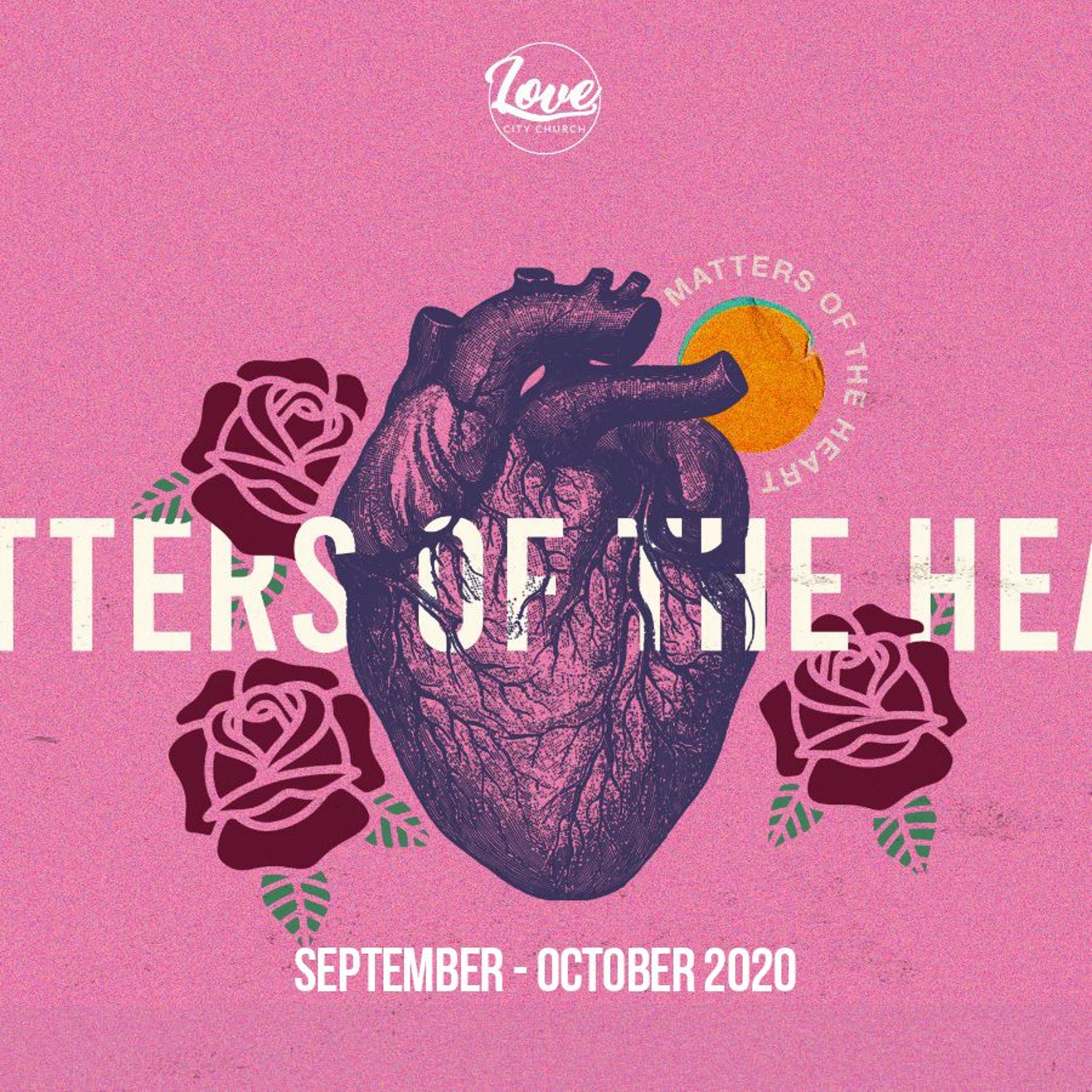 Matters of the Heart | Week 7 | Go and Missions | Ryan Iverson | October 25 2020 episode artwork