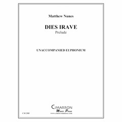 Dies Irave (Prelude) For Solo Euphonium