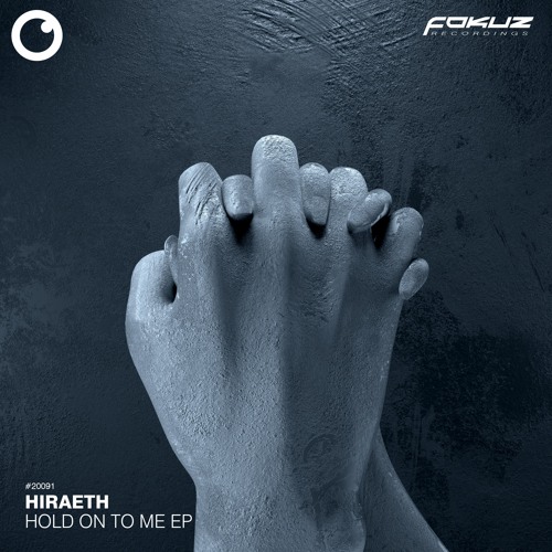 Hiraeth & Critical Event - Hold On To Me
