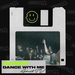 Damzy - Dance With Me