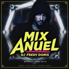 Mix Anuel AA Dj Fredy Donis