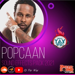 DJ Tay Wsg - Popcaan Sound Efx Pack (EFX 2021)