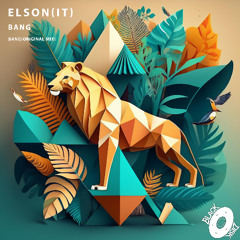 Elson(IT) - Bang(Original Mix)