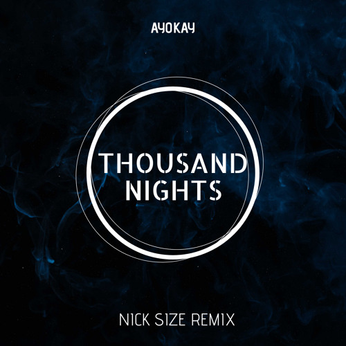 Thousand Nights (Nick Size Remix)
