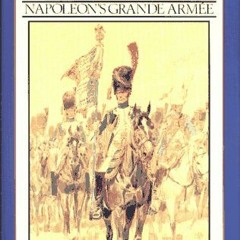 View PDF Swords Around a Throne: Napoleon's Grand Armee by  John R. Elting