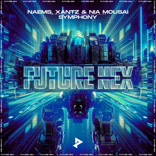 NAEMS, XanTz & Nia Mousai - Symphony