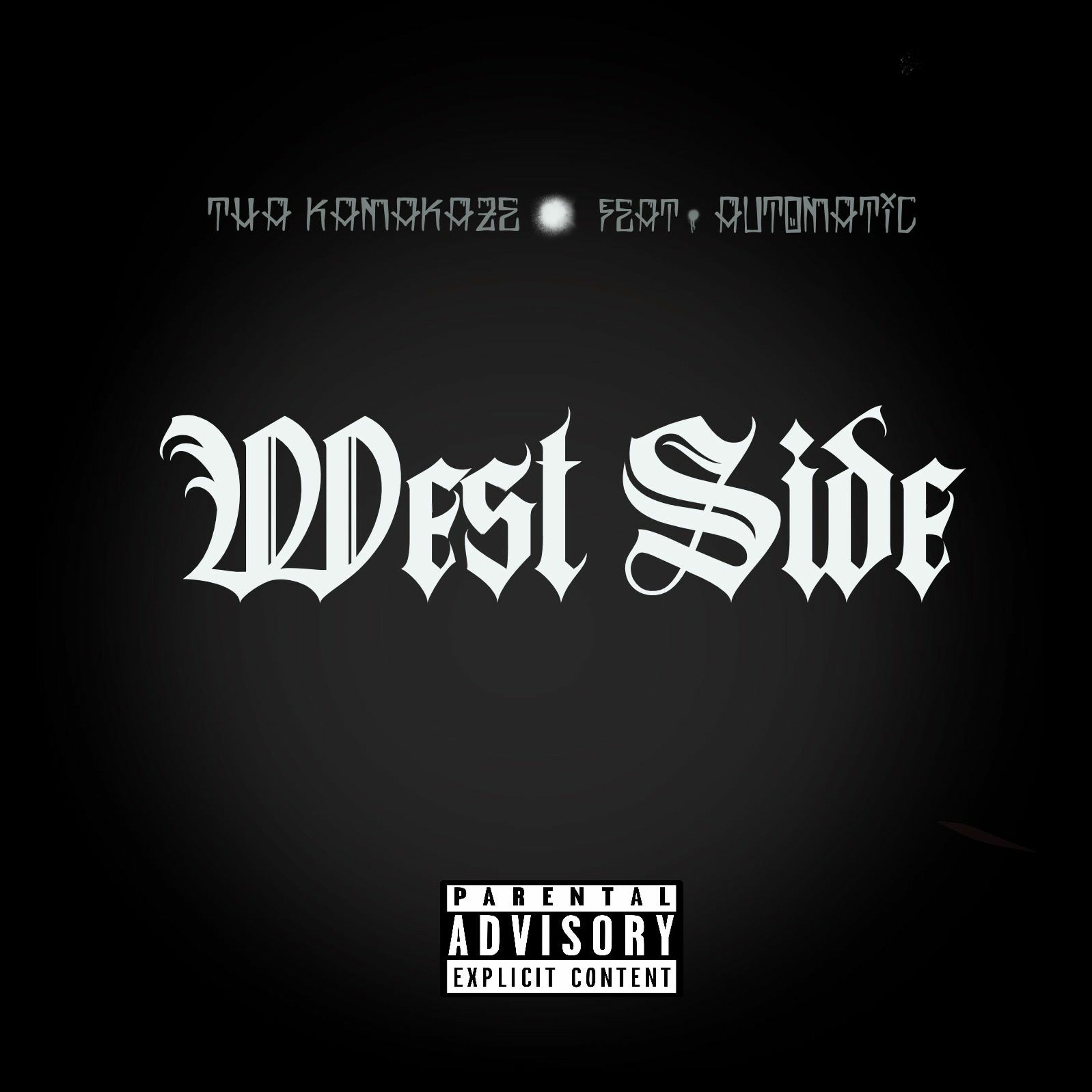 West Side (Featuring AutoMatiC)
