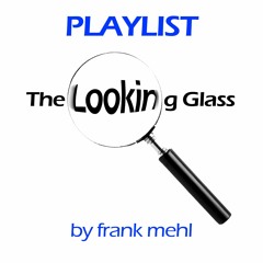 The Looking Glass #1
