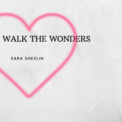 Walk The Wonders