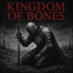 Kingdom Of Bones (prod. Yami's Sin)