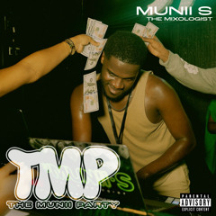 TMP: The Munii Party