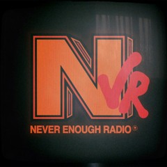 Marie Pravda @NeverEnoughRadio 13/24