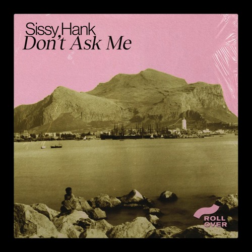 Sissy Hank - Half An Hour  [Rollover Milano Records] <Gouranga Premiere>