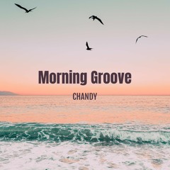 Morning Groove