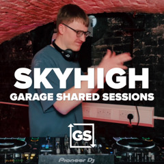 SKYHIGH | Garage Shared Sessions | UK Garage Mix 2025