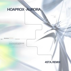 Hoaprox - Aurora (4sta. Flip)