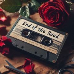 End Of The Road