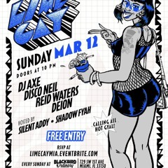 MAR 12TH 2023 DJ AXE LIVE @LIME CAY SUNDAY (MIAMI)(NO TALKING)