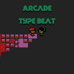 Arcade Type Beat