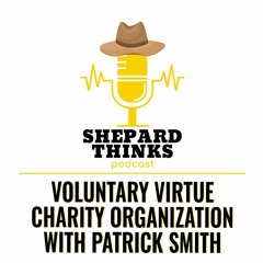 Voluntary Virtue Charity Organization With Patrick Smith