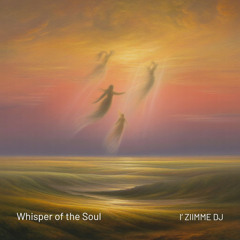 Whisper of the Soul