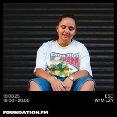 esc b2b milzy - 10.03.2025 - foundation.fm