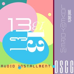 OSCG RADIO SHOW #13 (LMD SHOW)