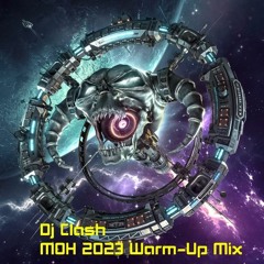 Dj Clash - MOH 2023 Warm-Up Mix