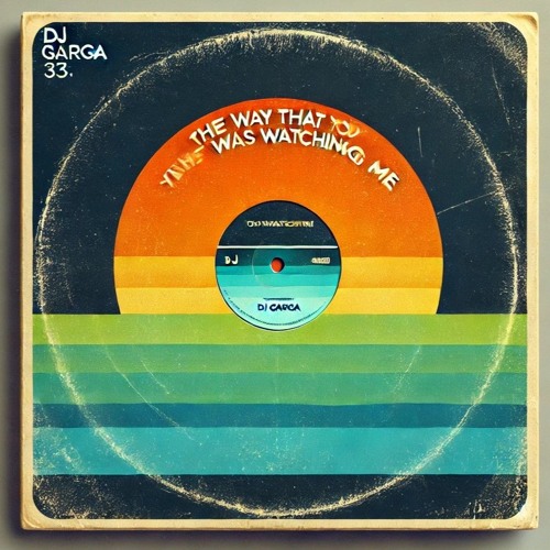 The Way That You Was Watching Me ("Get Up" Trance Edit)