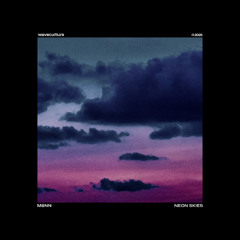 MBNN - Neon Skies (Original Mix)