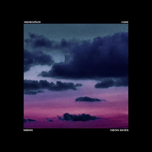 MBNN - Neon Skies (Original Mix)